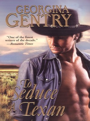 To Seduce a Texan - ebook